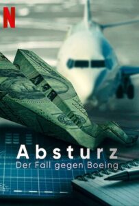 Крушение: Дело против Boeing 2022 Смотреть Онлайн Фильмы Нетфликс с Высоким Рейтингом
