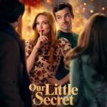 Наш Маленький Секрет Постер Фильмы Нетфликс с Высоким Рейтингом